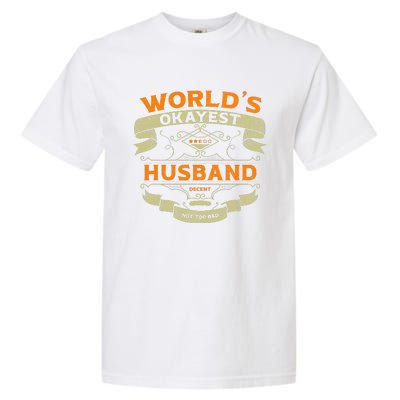 WorldS Okayest Husband Funny Vintage Label Sarcastic Garment-Dyed Heavyweight T-Shirt