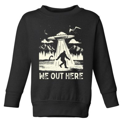 We Out Here Funny Bigfoot Mothman Cryptid Ufo Abduction Toddler Sweatshirt