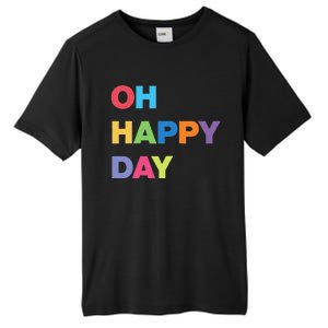 Womens Oh Happy Day, Cute Casual Women's Summer Fashion Funny Tall Fusion ChromaSoft Performance T-Shirt