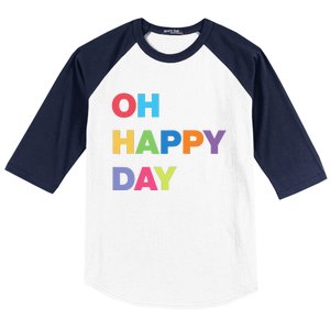 Womens Oh Happy Day, Cute Casual Women's Summer Fashion Funny Baseball Sleeve Shirt