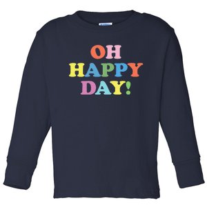 Womens Oh Happy Day, Cute Casual Women's Summer Fashion Toddler Long Sleeve Shirt