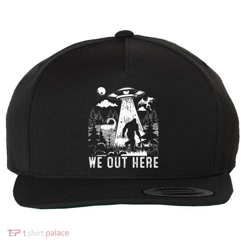 We Out Here Funny Bigfoot Mothman Cryptid Ufo Abduction Wool Snapback Cap