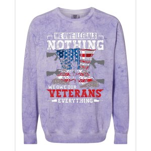 We Owe Illegals Nothing We Owe Our Veterans Everything Colorblast Crewneck Sweatshirt