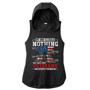 We Owe Illegals Nothing We Owe Our Veterans Everything Ladies PosiCharge Tri-Blend Wicking Draft Hoodie Tank