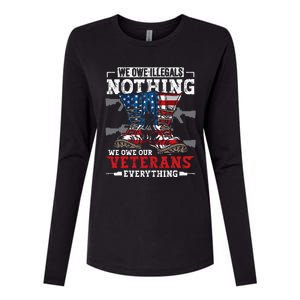 We Owe Illegals Nothing We Owe Our Veterans Everything Womens Cotton Relaxed Long Sleeve T-Shirt