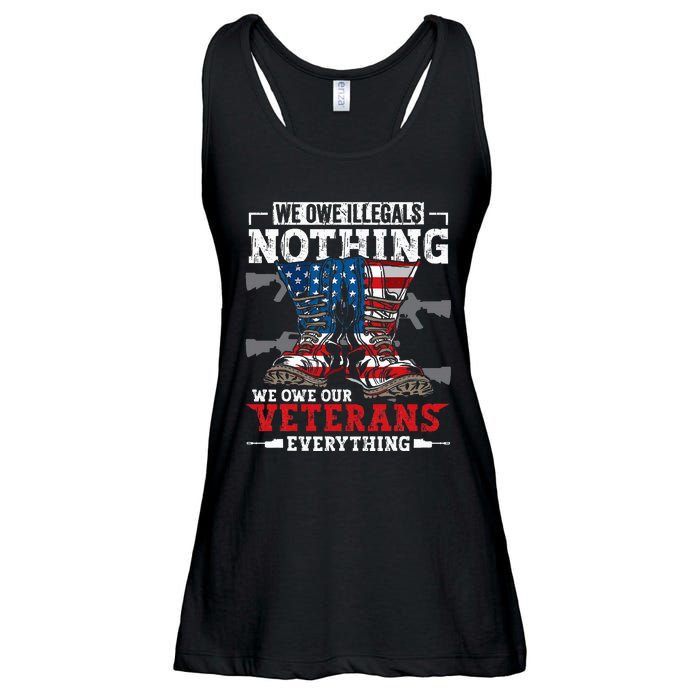 We Owe Illegals Nothing We Owe Our Veterans Everything Ladies Essential Flowy Tank