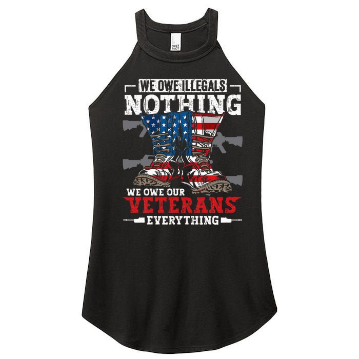 We Owe Illegals Nothing We Owe Our Veterans Everything Women's Perfect Tri Rocker Tank