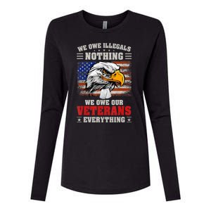 We Owe Illegals Nothing We Owe Our Veterans Everything Womens Cotton Relaxed Long Sleeve T-Shirt