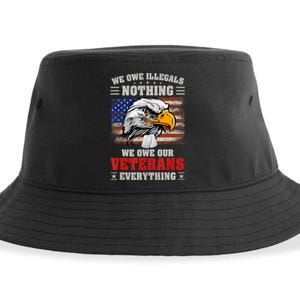 We Owe Illegals Nothing We Owe Our Veterans Everything Sustainable Bucket Hat