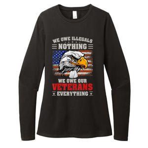 We Owe Illegals Nothing We Owe Our Veterans Everything Womens CVC Long Sleeve Shirt