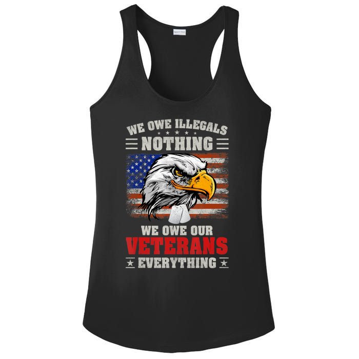 We Owe Illegals Nothing We Owe Our Veterans Everything Ladies PosiCharge Competitor Racerback Tank