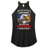 We Owe Illegals Nothing We Owe Our Veterans Everything Women's Perfect Tri Rocker Tank