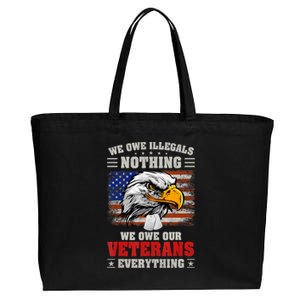 We Owe Illegals Nothing We Owe Our Veterans Everything Cotton Canvas Jumbo Tote