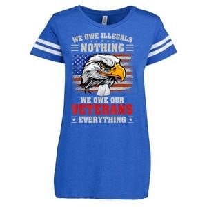 We Owe Illegals Nothing We Owe Our Veterans Everything Enza Ladies Jersey Football T-Shirt