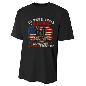 We Owe Illegals Nothing Veterans Everything Political Performance Sprint T-Shirt