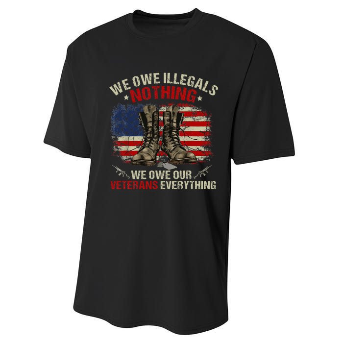 We Owe Illegals Nothing Veterans Everything Political Performance Sprint T-Shirt