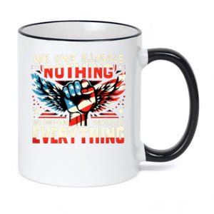 We Owe Illegals Nothing We Owe Our Veterans Everything 11oz Black Color Changing Mug