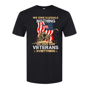 We Owe Illegals Nothing We Owe Our Veterans Everything Softstyle CVC T-Shirt