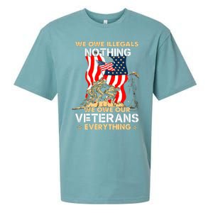 We Owe Illegals Nothing We Owe Our Veterans Everything Sueded Cloud Jersey T-Shirt