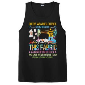 Weather Outside Is Frightful But This Fabric's So Delightful Gift PosiCharge Competitor Tank