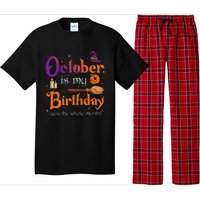 Witch October Is My Birthday Yes The Whole Month Halloween Pajama Set