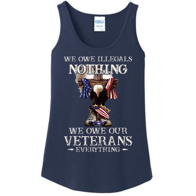 We Owe Illegals Nothing We Owe Our Veterans Everything Ladies Essential Tank