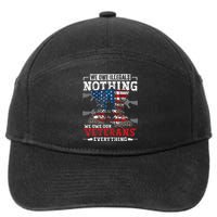 We Owe Illegals Nothing Veterans Everything Political 7-Panel Snapback Hat