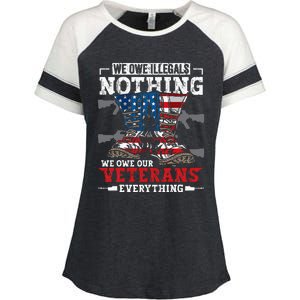 We Owe Illegals Nothing Veterans Everything Political Enza Ladies Jersey Colorblock Tee