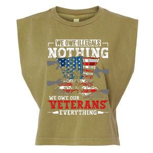 We Owe Illegals Nothing Veterans Everything Political Garment-Dyed Women's Muscle Tee