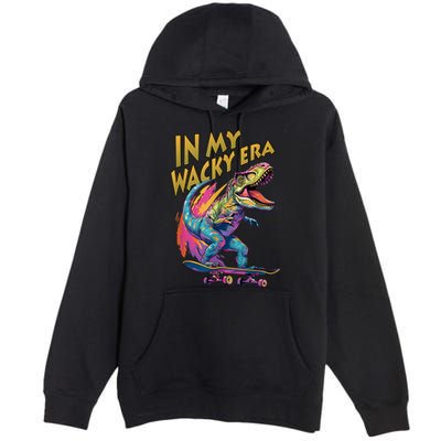 Wacky Outfit | In My Wacky Era Premium Pullover Hoodie