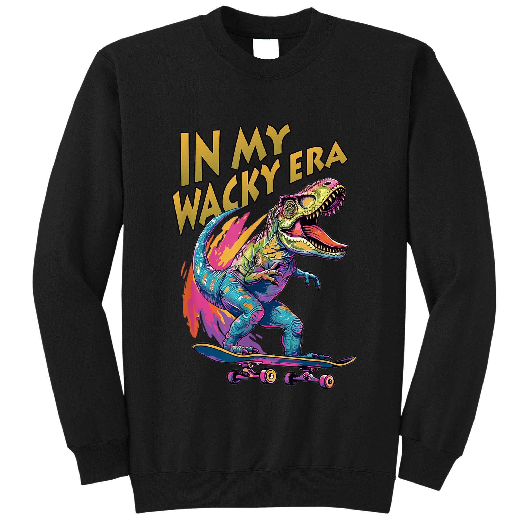 Wacky Outfit | In My Wacky Era Tall Sweatshirt