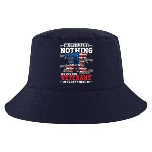 We Owe Illegals Nothing We Owe Our Veterans Everything Cool Comfort Performance Bucket Hat