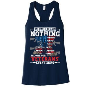 We Owe Illegals Nothing We Owe Our Veterans Everything Women's Racerback Tank