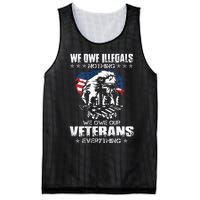 We Owe Illegals Nothing We Owe Our Veterans Everything Back Mesh Reversible Basketball Jersey Tank