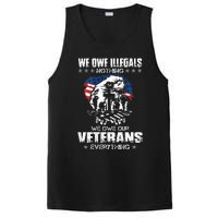 We Owe Illegals Nothing We Owe Our Veterans Everything Back PosiCharge Competitor Tank