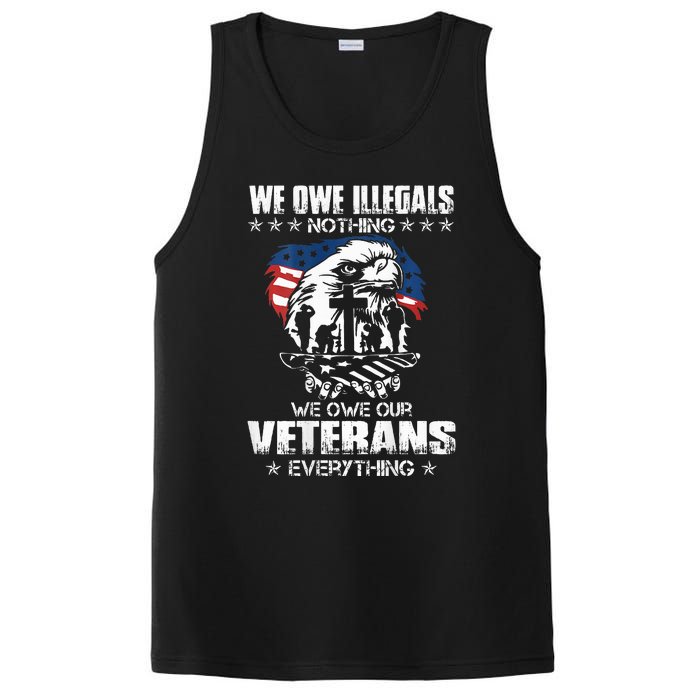 We Owe Illegals Nothing We Owe Our Veterans Everything Back PosiCharge Competitor Tank