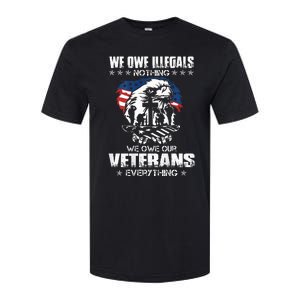 We Owe Illegals Nothing We Owe Our Veterans Everything Back Softstyle CVC T-Shirt