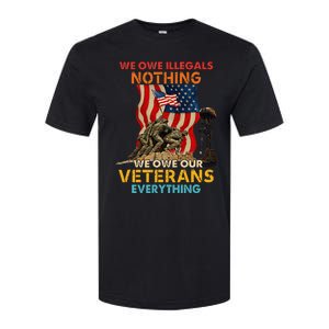 We Owe Illegals Nothing We Owe Our Veterans Everything Softstyle CVC T-Shirt