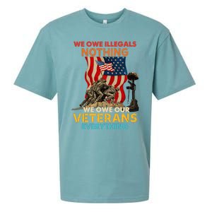 We Owe Illegals Nothing We Owe Our Veterans Everything Sueded Cloud Jersey T-Shirt