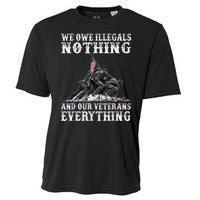 We Owe Illegals Nothing And Our Veterans Everything Cooling Performance Crew T-Shirt