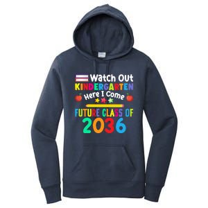 Watch Out Kindergarten Here I Come Future Class Of 2036 Gift Women's Pullover Hoodie