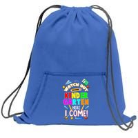 Watch Out Kindergarten Here I Come Kinder K School Cool Gift Sweatshirt Cinch Pack Bag