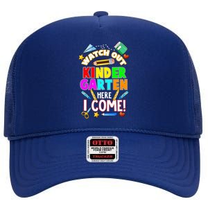 Watch Out Kindergarten Here I Come Kinder K School Cool Gift High Crown Mesh Back Trucker Hat