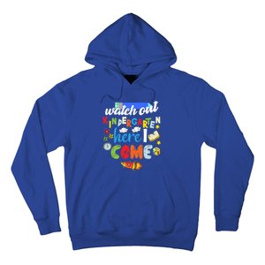 Watch Out Kindergarten Here I Come Kindergarten Gift Hoodie