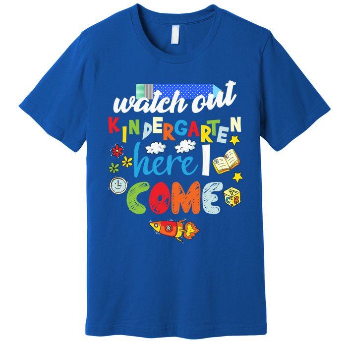 Watch Out Kindergarten Here I Come Kindergarten Gift Premium T-Shirt