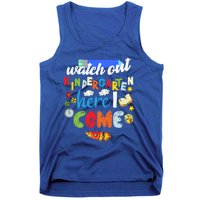 Watch Out Kindergarten Here I Come Kindergarten Gift Tank Top