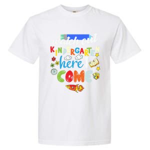 Watch Out Kindergarten Here I Come Kindergarten Gift Garment-Dyed Heavyweight T-Shirt