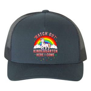 Watch Out Kindergarten Here I Come Unicorn Back To School Cute Gift Yupoong Adult 5-Panel Trucker Hat