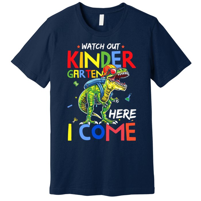 Watch Out Kindergarten Here I Come Dinosaurs Back To School Premium T-Shirt