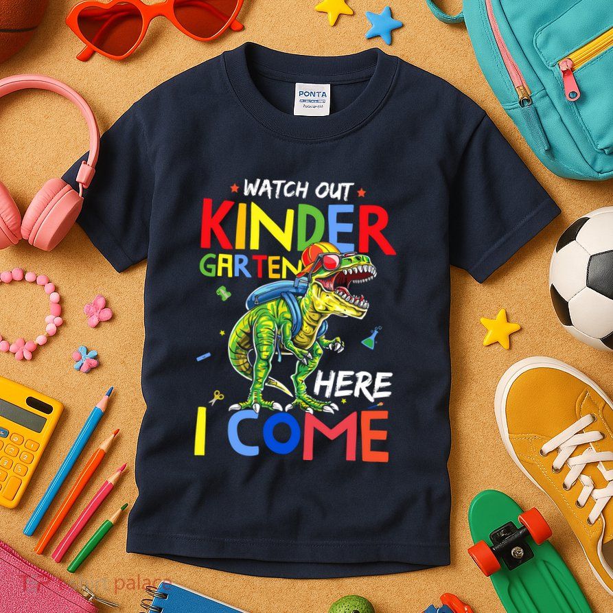 Watch Out Kindergarten Here I Come Dinosaurs Back To School Kids T-Shirt